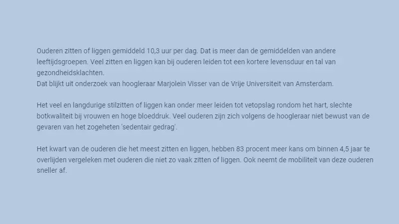 Veel liggen en zitten verkort levensduur ouderen